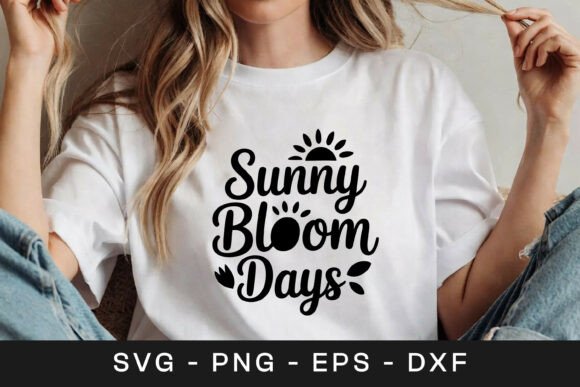 FreSunny Bloom Days Floral Quote SVG PNG for Graphics and Crafts