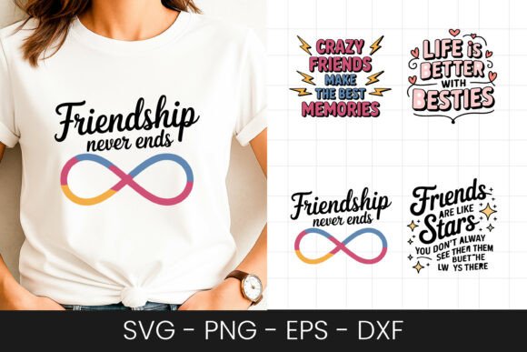 Friendship Never Ends Quote SVG PNG for Crafts and Graphics