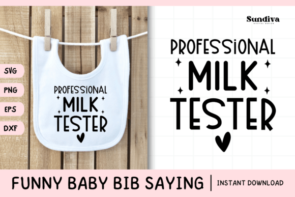 Funny Baby Bib Quote SVG 10 for Graphics and Crafts