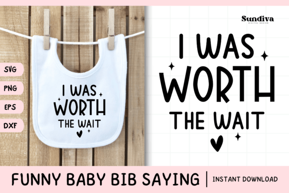 Funny Baby Bib Quote SVG 15 Graphics for Crafts