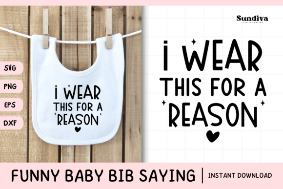 Funny Baby Bib Quote SVG 16 for Graphics and Crafts