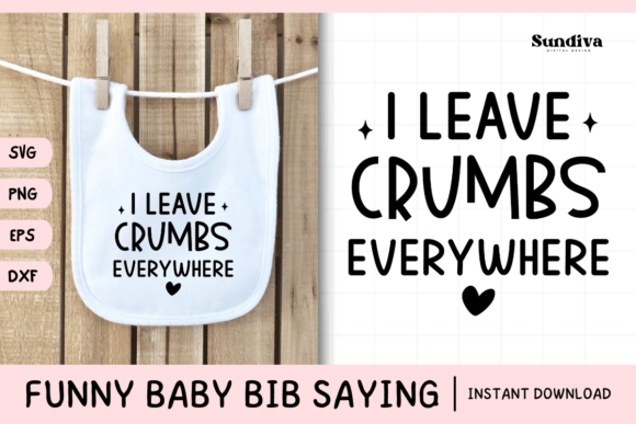 Funny Baby Bib Quote SVG 19: A Crafts & Graphics Review