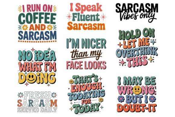 Sarcasm SVG Bundle Funny Quote SVG Bun: A Crafts and Graphics Review
