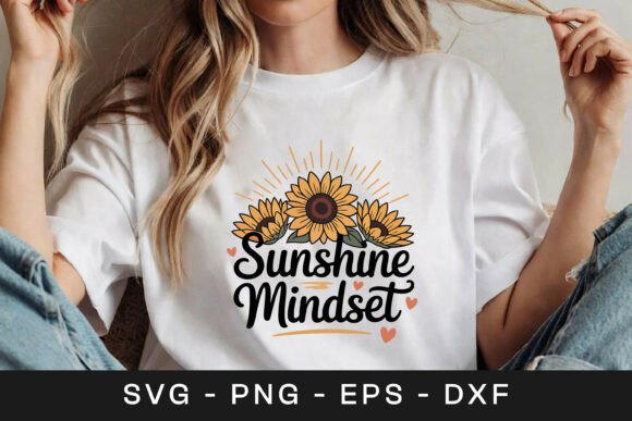 Sunshine Mindset Floral Quote SVG PNG for Graphics and Crafts