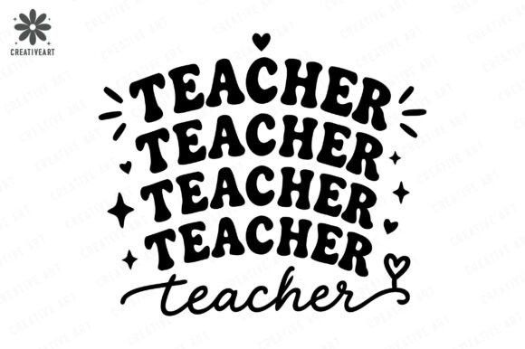 Teacher Svg, Teacher Quote Svg Cut File for Graphics & Crafts